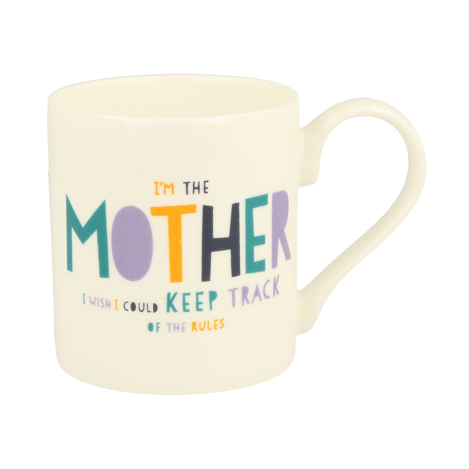 I'm the Mother Mug