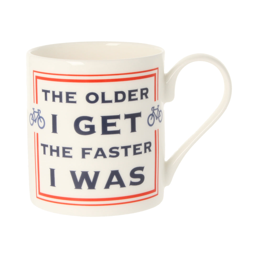 The Older I Get Mug