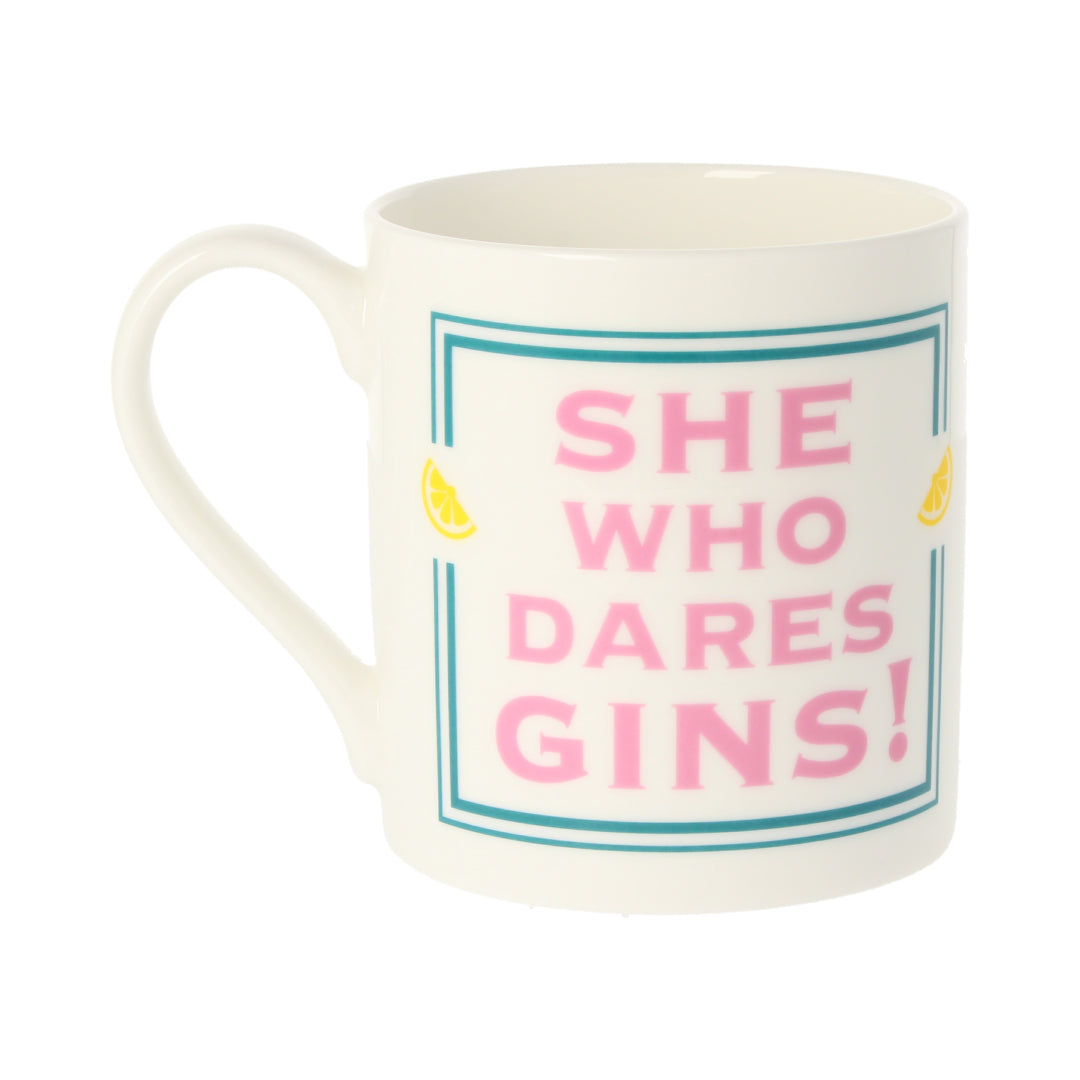 She Who Dares Gins Mug