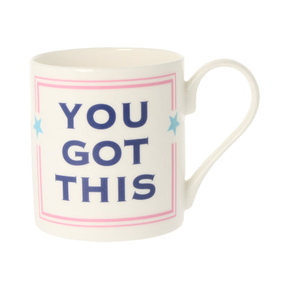 You Got This Mug