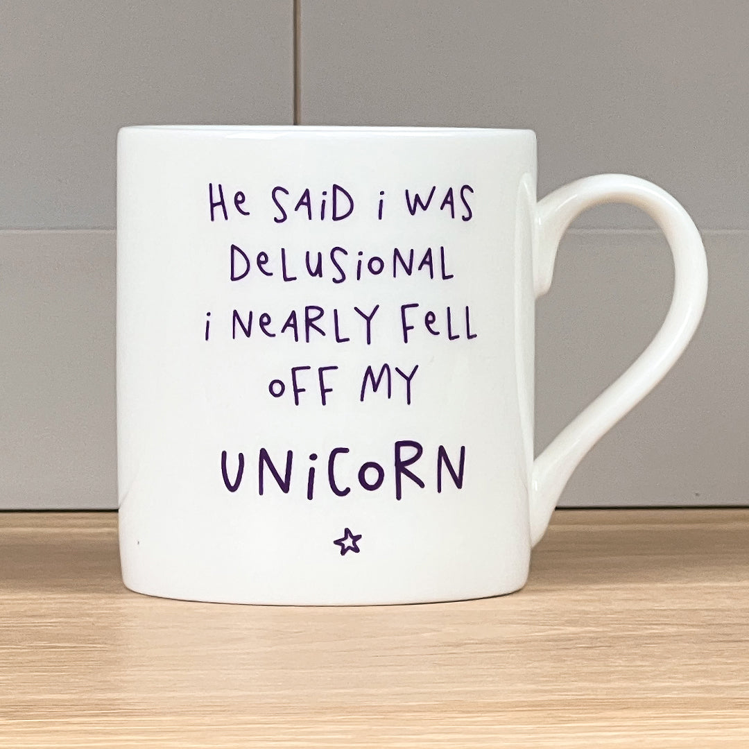 I Nearly Fell Off My Unicorn Mug